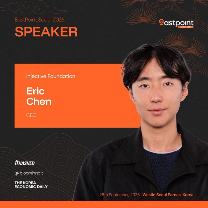 A promotional speaker card for EastPoint: Seoul 2026 featuring Eric Chen, CEO of Injective Foundation, with event details indicating 28th September 2026 at Westin Seoul Parnas, Korea.