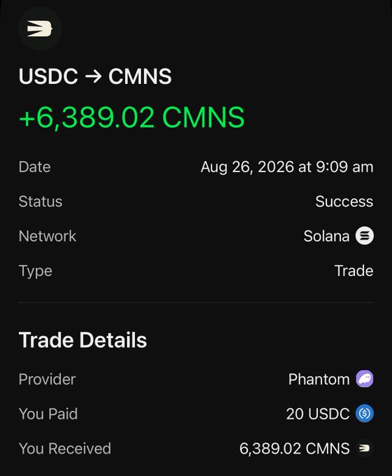 A confirmation screenshot showing a successful swap of 20 USDC for 6,389.02 CMNS on Solana via Phantom wallet on Aug 26, 2026, which corresponds to the $20 purchase of CMNS mentioned in the post.
