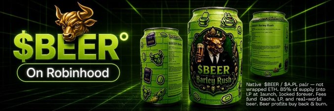 An advertisement for "$BEER" on Robinhood, featuring green beer can designs with bull logos and text noting the native $BEER/$A.PL pair is not wrapped ETH, with 85% of supply into LP at launch.