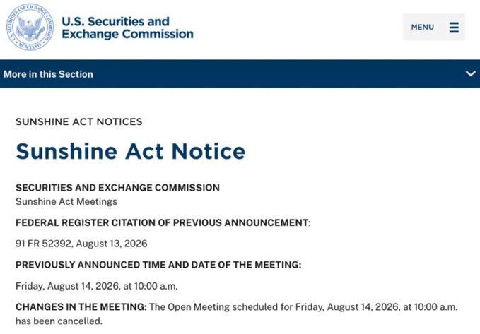 A U.S. Securities and Exchange Commission Sunshine Act Notice announcing that the Open Meeting scheduled for Friday, August 14, 2026, at 10:00 a.m. has been cancelled.