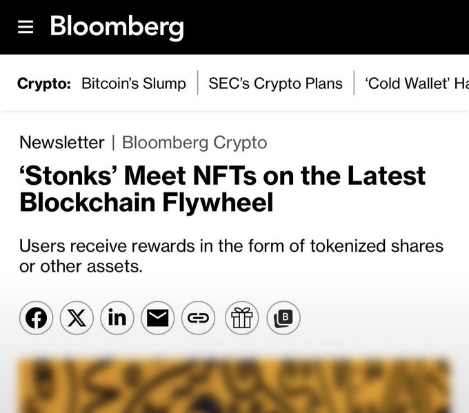 A Bloomberg newsletter screenshot shows a headline reading ''Stonks' Meet NFTs on the Latest Blockchain Flywheel' about users receiving tokenized shares or other assets.
