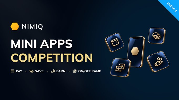 A promotional graphic for the 'NIMIQ MINI APPS COMPETITION' (Cycle 3), featuring 3D app icons and categories including Pay, Save, Earn, and On/Off Ramp.