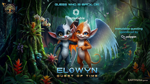 Promotional artwork for "ElowYN: Quest of Time" on Immutable Play, featuring two winged feline creatures embracing in a lush jungle setting, with the tagline "GUESS WHO IS BACK. ON" and noting the game is sponsored by Polygon and available on Earthwise Games.