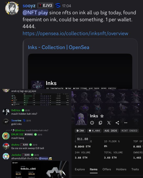 A Discord screenshot showing a user named "sooyz" sharing an OpenSea page for the "INK" NFT collection, which has a floor price of 0.12 ETH, 24H volume of 3.68 ETH, and 1,463 owners, with another user "Jackobe" responding "alhamdulillah thx EJ." The post relates to the image by highlighting early investment in the "Ink Chains" NFT collection, referencing the collection's trading activity and holder data visible on the marketplace page.