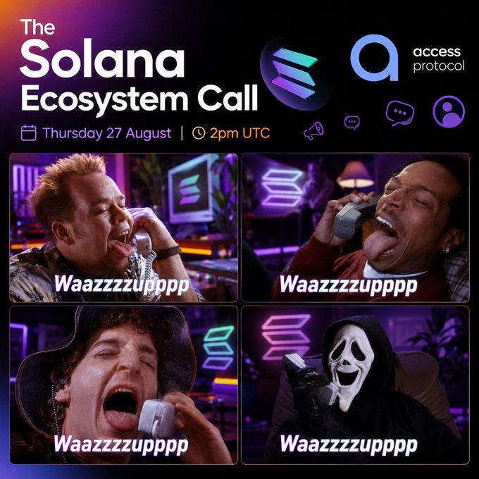 A promotional graphic for "The Solana Ecosystem Call" scheduled for Thursday 27 August at 2pm UTC, featuring the Solana and Access Protocol logos alongside a four-panel meme parodying the "Wasssssuppp" beer commercial, with characters shouting "Waazzzzupppp" while on phone calls, playfully echoing the caption's enthusiastic greeting for the upcoming Access Protocol event at Bitcoin Conf Asia.