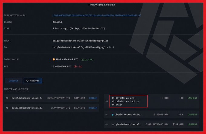 A blockchain transaction explorer shows a transfer totaling 3998.49749445 BTC (about $319.47M), with a highlighted output note reading, “OP_RETURN: we are whitehats. contact us on chain.”