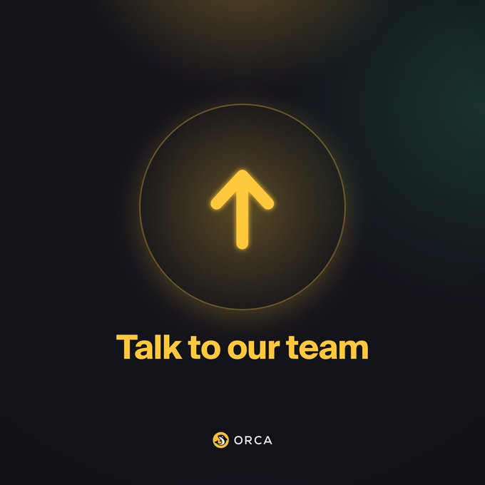 The image features a logo with a yellow arrow pointing upwards against a black background. Below this logo, there's text that reads "Talk To Our Team" followed by an Url (www.orca.com/r/b5NdKe). The text and the arrow are both in white color. This combination of elements suggests that the image is promoting a platform or service related to communication within teams or groups, possibly for asset issuers who want to distribute on Orca.