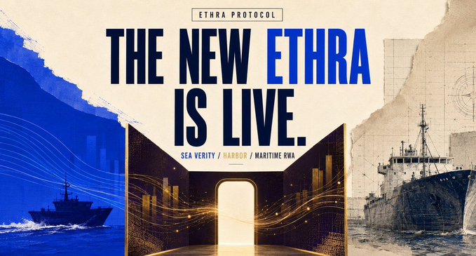 A promotional banner for 'ETHRA PROTOCOL' announcing 'THE NEW ETHRA IS LIVE' with features 'SEA VERITY / HARBOR / MARITIME RWA', featuring imagery of ships, charts, and a glowing doorway.