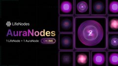 A promotional graphic for 'LifeNodes' displays 'AuraNodes' with '1 LifeNode = 1 AuraNode' and a 'GET IND' button on the left, alongside a grid of glowing purple circles, one containing the number '2'.