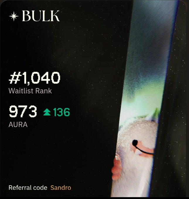 A 'BULK' app screenshot displaying a Waitlist Rank of #1,040 and an AURA score of 973 (up 136) with referral code 'Sandro'.