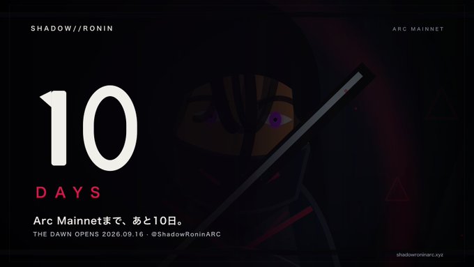 Countdown graphic for 'SHADOW//RONIN ARC MAINNET' showing '10 DAYS' until 'THE DAWN OPENS 2026.09.16' with the handle @ShadowRoninARC.