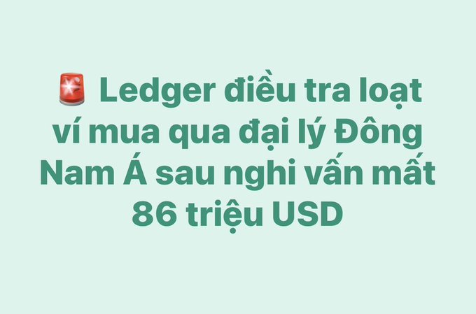 A graphic with Vietnamese text reading 'Ledger điều tra loạt ví mua qua đại lý Đông Nam Á sau nghi vấn mất 86 triệu USD' alongside a red Ledger logo.