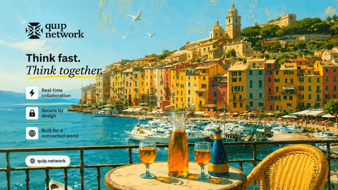 An advertisement for 'quip network' set against a picturesque coastal town scene with a table of wine and glasses in the foreground, featuring the slogans 'Think fast. Think together.' and bullet points about real-time collaboration and secure design.
