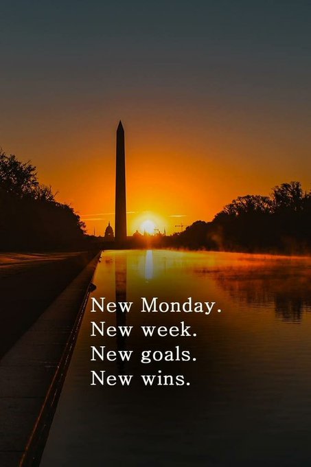 Inspirational image showing the Washington Monument at sunrise with the text 'New Monday. New week. New goals. New wins.'