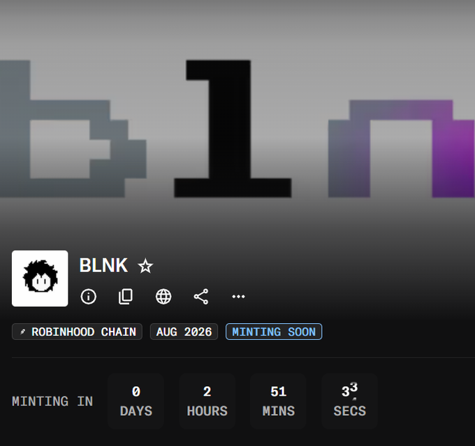 A digital interface showing 'BLNK' with tags 'ROBINHOOD CHAIN', 'AUG 2026', and 'MINTING SOON', featuring a countdown timer of 0 days, 2 hours, 51 minutes, and 33 seconds.