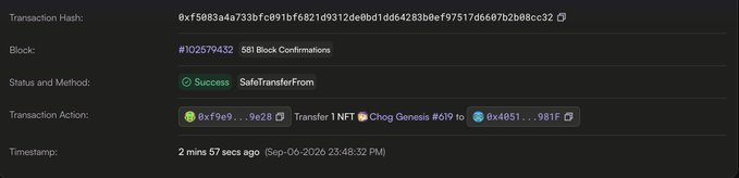 The image shows a successful blockchain transaction (hash 0xf5883a4a733bfc091bf6821d9312de0bd1d642836be97517d6607b2b08cc32) in block #102579432, confirming a SafeTransferFrom of Chog Genesis NFT #619 from address 0x4851...981F to 0xf9e9...9e28, providing on-chain verification of the NFT transfer mentioned in the post.