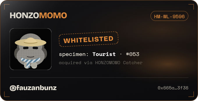 A digital whitelist card from HONZOMOMO displays "Tourist · #053" acquired via the HONZOMOMO Catcher, featuring a gray cartoon character wearing a straw hat and striped scarf, with the holder's username "@fauzanbunz" and the ID "HM-WL-9596" prominently shown. The image visually confirms the poster's claim of joining the HONZOMOMO whitelist by securing Tourist specimen #053.