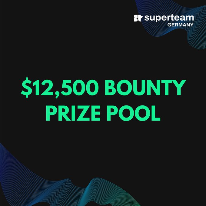 A Superteam Germany promotional graphic on a black background with blue wave accents announces a "$12,500 BOUNTY PRIZE POOL" in bold green text, highlighting the prize money mentioned in the post about bounties available for creators, builders, and traders.