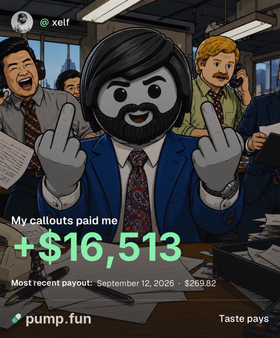 A promotional graphic with cartoon characters showing '$16,513' earnings, captioned 'My callouts paid me +$16,513' with 'Most recent payout: September 12, 2026 · $269.82' and pump.fun branding.