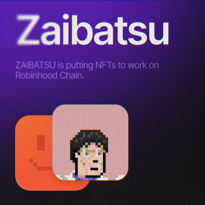 A promotional graphic for Zaibatsu with a purple background, featuring the "Zaibatsu" logo and the tagline "ZAIBATSU is putting NFTs to work on Robinhood Chain," alongside two overlapping pixel-art app icons (an orange one with a simple smiley face and a pink one depicting a tired-looking wagie character). The image visually reinforces the post's theme of "clocking in" NFTs for work, tying the wagie character and app iconography to Zaibatsu's wage economy concept on Robinhood Chain.