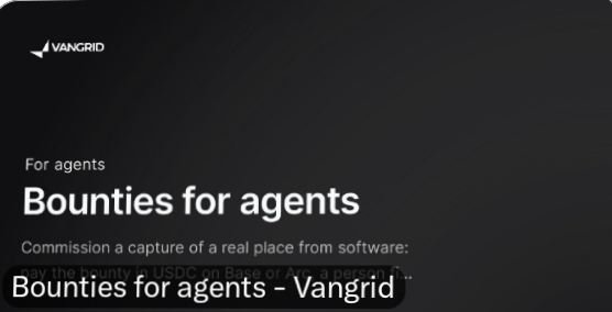A screenshot of a webpage or app interface with the heading "Bounties for agents" and the Vangrid logo, with the caption "Bounties for agents - Vangrid" displayed.