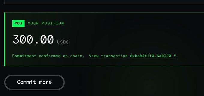 A dark-mode interface showing 'YOUR POSITION' at 300.00 USDC, with confirmation text 'Commitment confirmed on-chain' and a partial transaction hash '0xba84f1f0...6a0320', along with a 'Commit more' button.