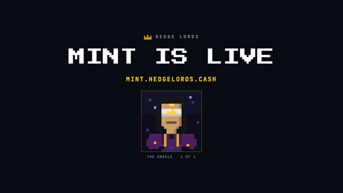 A pixel art NFT character titled "THE ORACLE - 1 OF 1" is featured on a black promotional banner for Hedge Lords, with bold text announcing "MINT IS LIVE" and the URL "MINT.HEDGELORDS.CASH," supporting the post's announcement of Phase 1 minting at 0.0015 ETH for Crown List holders.