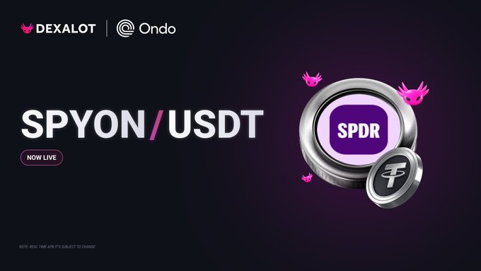 Promotional graphic for the launch of the SPYon/USDT trading pair on DEXALOT, featuring the DEXALOT and Ondo logos, alongside a metallic coin displaying "SPDR" with the Ondo logo, announcing that the SPYon token is "NOW LIVE" for trading against USDT.