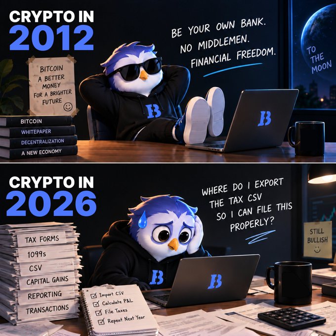 A two-panel meme titled 'CRYPTO IN 2012' versus 'CRYPTO IN 2026' contrasts a relaxed penguin mascot with a stressed version surrounded by tax paperwork; text includes 'BE YOUR OWN BANK. NO MIDLEMEN. FINANCIAL FREEDOM.' and 'WHERE DO I EXPORT THE TAX CSV SO I CAN FILE THIS PROPERLY?'.