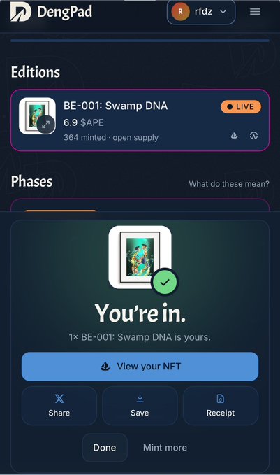A screenshot of the DengPad app showing a successful NFT mint for 'BE-001: Swamp DNA' priced at 6.9 $APE, with a confirmation message stating 'You're in.'