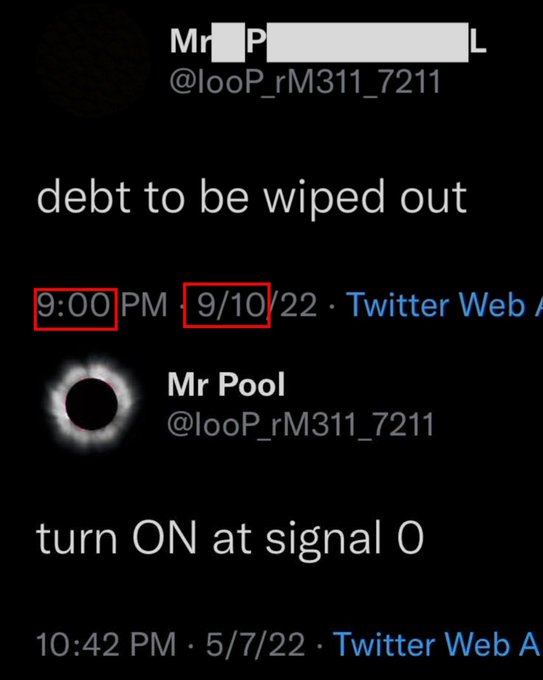 A screenshot showing two tweets from user @looP_rM311_7211 with the messages "debt to be wiped out" (posted at 9:00 PM on 9/10/22) and "turn ON at signal O" (posted at 10:42 PM on 5/7/22), with the date 9/10 and time 9:00 PM highlighted in red boxes, referencing a speculative scenario about XRP reaching $589+ to pay off the U.S. national debt.