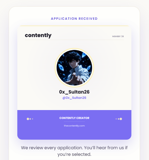 An 'APPLICATION RECEIVED' notification from Contently for the user '0x_Sultan26' (@0x_Sultan26), indicating a member since '26' and Contently Creator status.