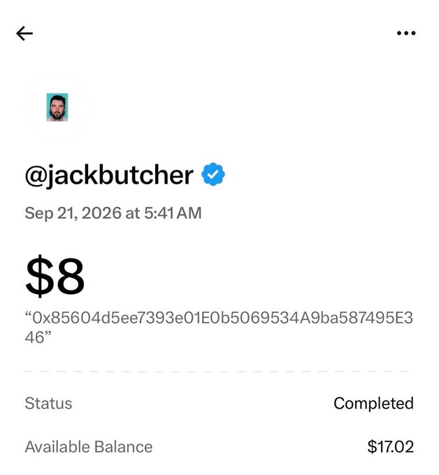 A transaction confirmation screenshot from @jackbutcher shows an $8 payment completed on Sep 21, 2026, with an available balance of $17.02, representing one of three similar payments sent to the same wallet address as referenced in the post.