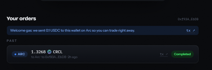Cryptocurrency order history screen showing a welcome message about USDC gas sent to a wallet on Arc, and a past 'Completed' trade of 1.3268 CRCL to ARC.