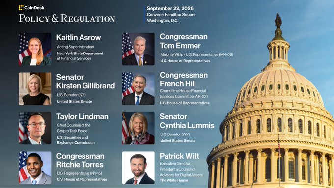 The image is a promotional graphic for "CoinDesk: Policy & Regulation" event scheduled for September 22, 2026 at Convene Hamilton Square in Washington, D.C., featuring keynote speakers including Acting Superintendent Kaitlin Asrow (NY DFS), Congressman Tom Emmer (MN-06), Senator Kirsten Gillibrand, Congressman French Hill (AR-02), SEC's Taylor Lindman, Senator Cynthia Lummis, Congressman Ritchie Torres (NY-15), and Patrick Witt (White House Council of Advisors for Digital Assets), set against a backdrop of the U.S. Capitol building. The graphic ties directly to the accompanying post by showcasing the high-profile government officials and regulators who will gather to discuss crypto policy implications, particularly around legislation like the Clarity Act.