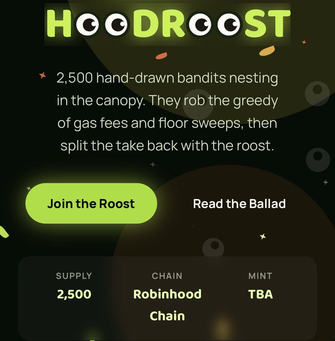 A promotional graphic for the NFT project "H00DR00ST" with a leafy green "Join the Roost" button, describing 2,500 hand-drawn bandits on the Robinhood Chain, with mint status listed as TBA—aligning with a giveaway announcement for 10 whitelist spots.