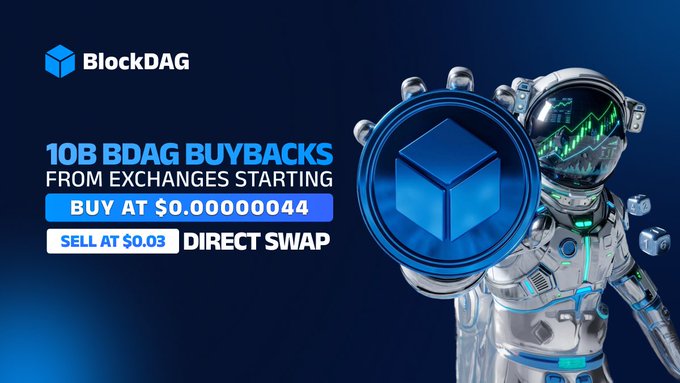 The image features a person dressed as an astronaut holding a blue block cube against a blue background, with text that reads "10B BDAG BUYBACKS FROM EXCHANGES STARTING - BUY AT $0.00000044 & SELL AT $0.03". This post is promoting the use of Block Dag to buy and sell blocks, as well as encouraging users to engage in direct swapping strategies for buying and selling blocks.