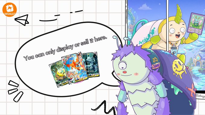 A colorful cartoon illustration showing a purple and green creature with a speech bubble reading "You can only display or sell it here" pointing to trading cards, with another character holding a card in the background, branded with the "UNVAULT" logo.