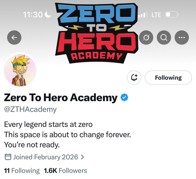 A Twitter profile for "Zero To Hero Academy" (@ZTHAcademy), verified with 1.6K followers, displays the tagline "Every legend starts at zero. This space is about to change forever. You're not ready." The profile, joined in February 2026, aligns with the accompanying post announcing the project's launch to ETH and highlighting its experienced team and growing social media presence across platforms.