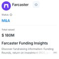 Farcaster funding insights card showing status M&A and total raised of $180M.