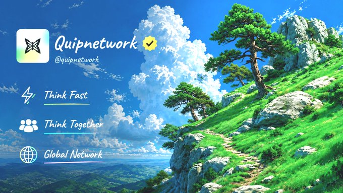 A Twitter/X banner for 'Quipnetwork' (@quipnetwork) featuring a scenic landscape with mountains, clouds, and pine trees, alongside the tagline phrases 'Think Fast', 'Think Together', and 'Global Network'.