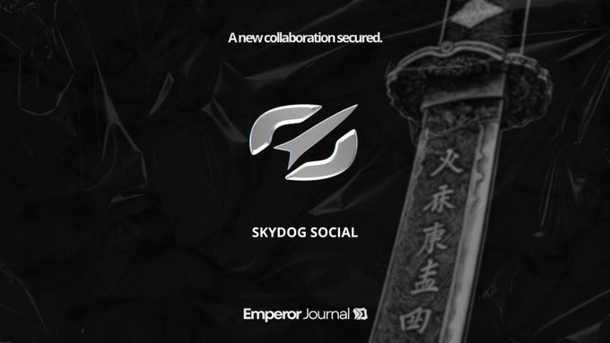 A dark promotional graphic features a metallic "S" logo with the text "A new collaboration secured." and "SKYDOG SOCIAL" displayed prominently, while "Emperor Journal" appears at the bottom. The design incorporates an ornate sword with Chinese characters in the background, complementing the announcement of the collaboration with @SkyDogSocialNFT.