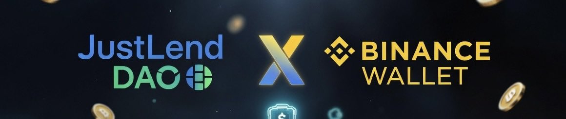 A promotional banner announcing a partnership between JustLend DAO and Binance Wallet, displayed on a dark background with gold confetti and a glowing padlock icon.