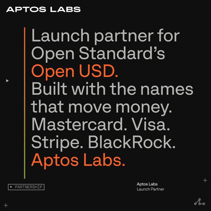 The image is a dark-themed Aptos Labs promotional graphic announcing it as a launch partner for Open Standard's Open USD initiative, alongside major financial names including Mastercard, Visa, Stripe, and BlackRock. The text reads: "Launch partner for Open Standard's Open USD. Built with the names that move money. Mastercard. Visa. Stripe. BlackRock. Aptos Labs," with "Open USD" and "Aptos Labs" highlighted in orange. This visually reinforces the post's message about Aptos's credibility in payments infrastructure through its partnerships with established financial heavyweights.