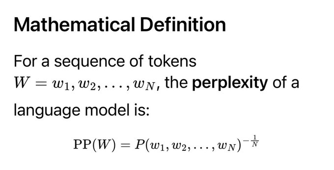 A slide titled 'Mathematical Definition' showing the perplexity formula PP(W) = P(w₁, w₂, ..., wₙ)^(-1/N) for a sequence of tokens W in language modeling.