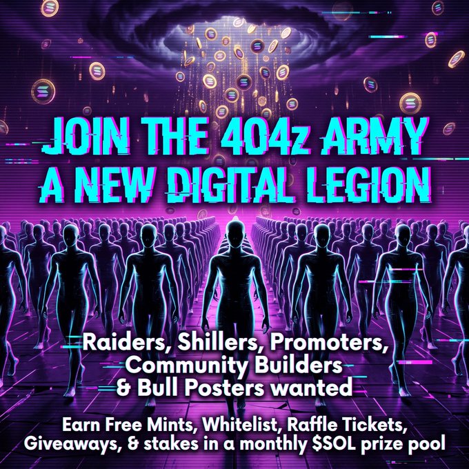 A neon purple and pink promotional graphic for the '404z Army' recruiting Raiders, Shillers, Promoters, Community Builders, and Bull Posters to earn free mints, whitelist spots, raffle tickets, giveaways, and stakes in a monthly $SOL prize pool.