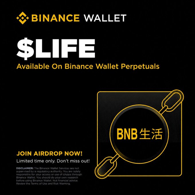 A Binance Wallet promotional graphic announcing the $LIFE token airdrop, available on Binance Wallet Perpetuals, featuring Chinese text "BNB 生活" (BNB Life) inside a magnifying glass design with a call-to-action to join the airdrop. The image complements the post by visually promoting the $LIFE token distribution and BNB Life initiative.