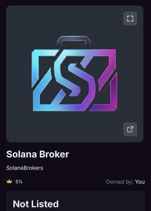 A digital asset listing showing a stylized 'SB' logo with the text 'Solana Broker', 'SolanaBrokers', '5%', and 'Not Listed'.