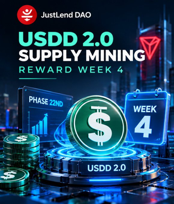 A promotional graphic for 'JustLend DAO' advertising 'USDD 2.0 SUPPLY MINING REWARD WEEK 4' with a Phase 22 indicator, featuring 3D illustrations of dollar coins on a futuristic glowing pedestal.