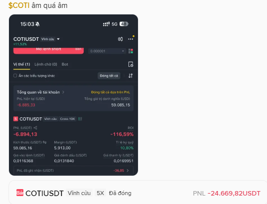 A trading app screenshot showing a COTI (COTIUSDT) short position with a PNL of -24,669.82 USDT, highlighted by the Vietnamese text '$COTI âm quá âm' above it.